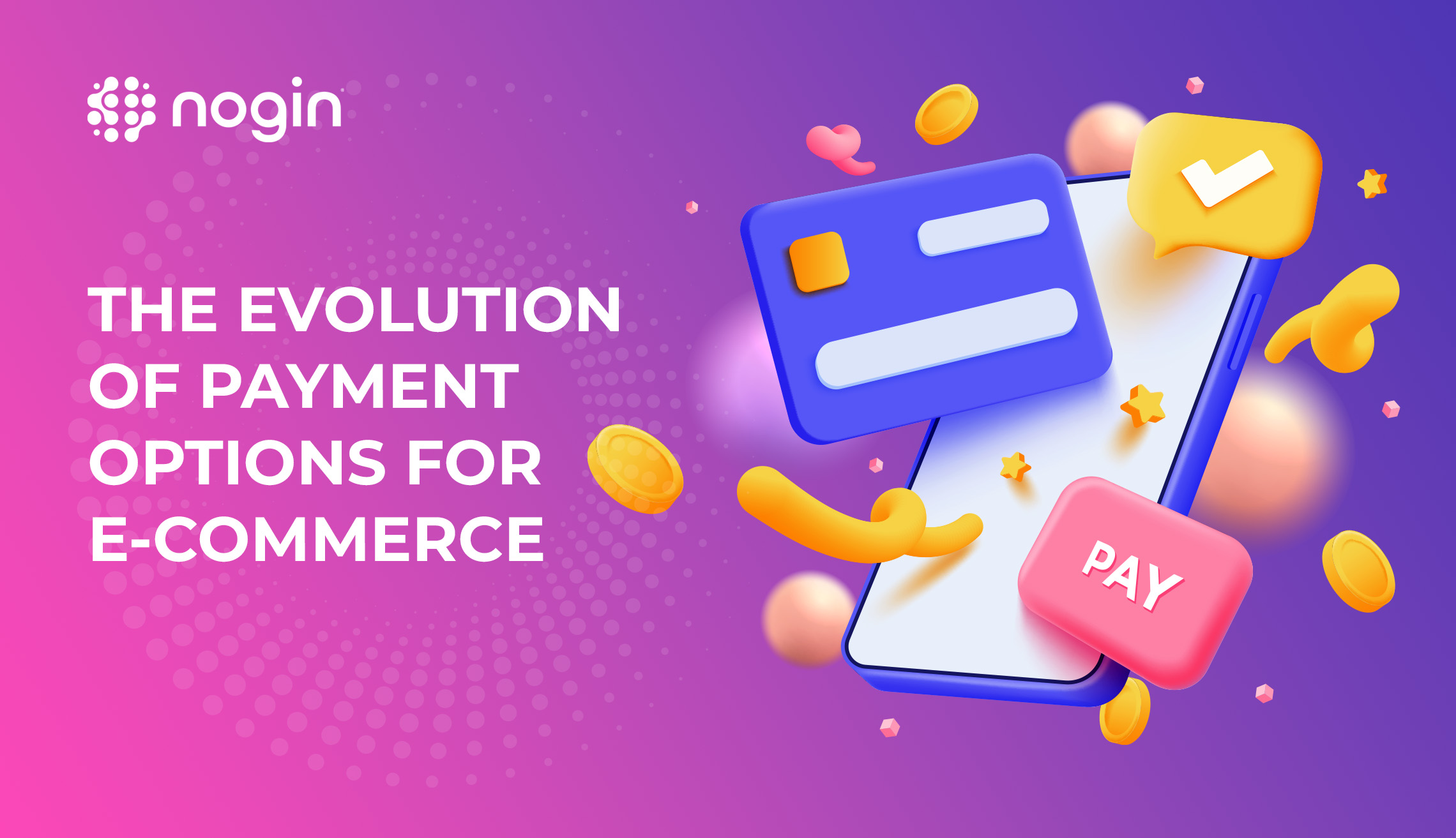 The evolution of payment options for e-commerce